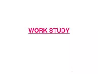 WORK STUDY