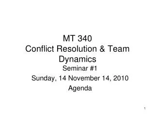 MT 340 Conflict Resolution &amp; Team Dynamics