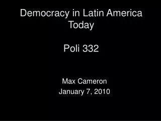 Democracy in Latin America Today Poli 332