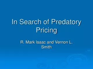 In Search of Predatory Pricing