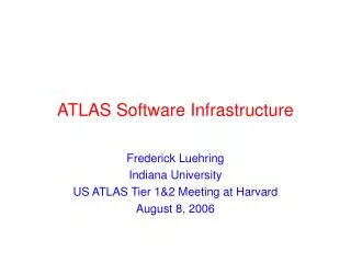 ATLAS Software Infrastructure