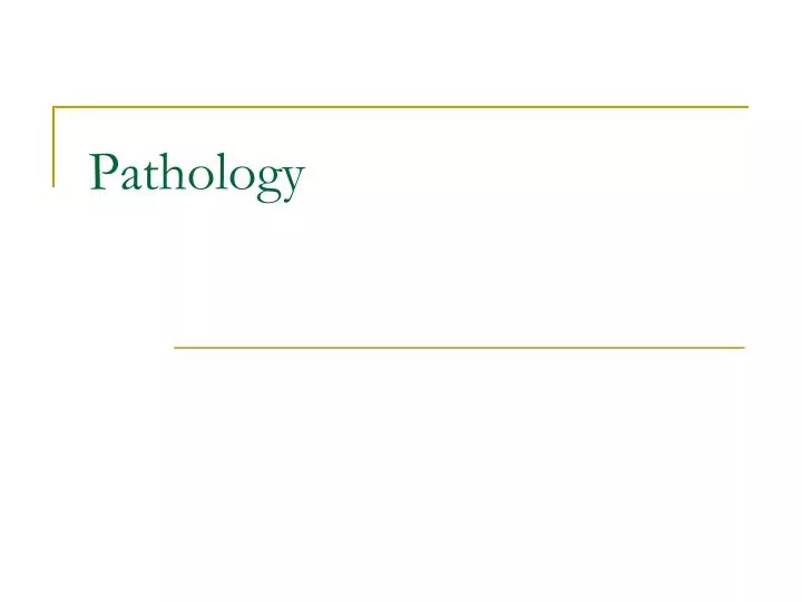 pathology