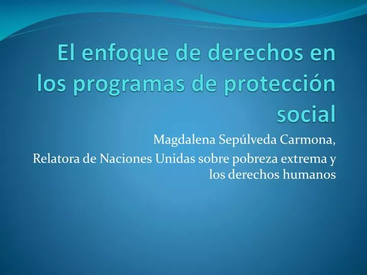 el enfoque de derechos en los programas de protecci n social
