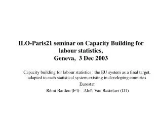 ILO-Paris21 seminar on Capacity Building for labour statistics, Geneva, 3 Dec 2003