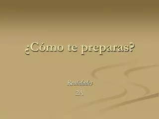 c mo te preparas