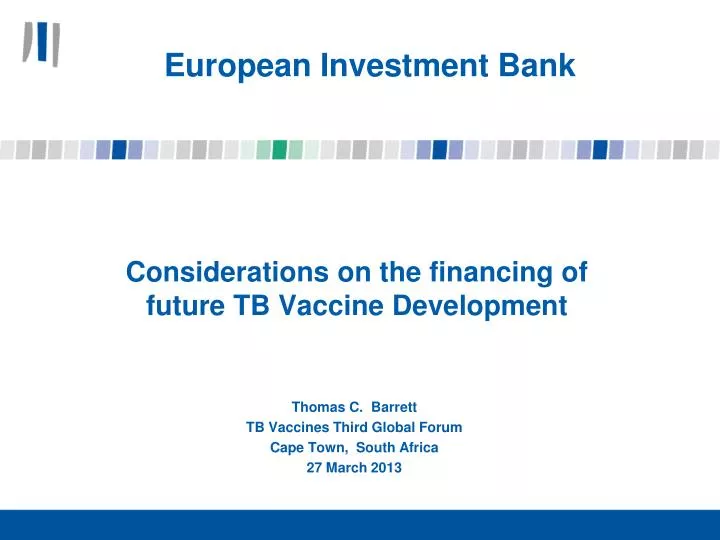 considerations on the financing of future tb vaccine development