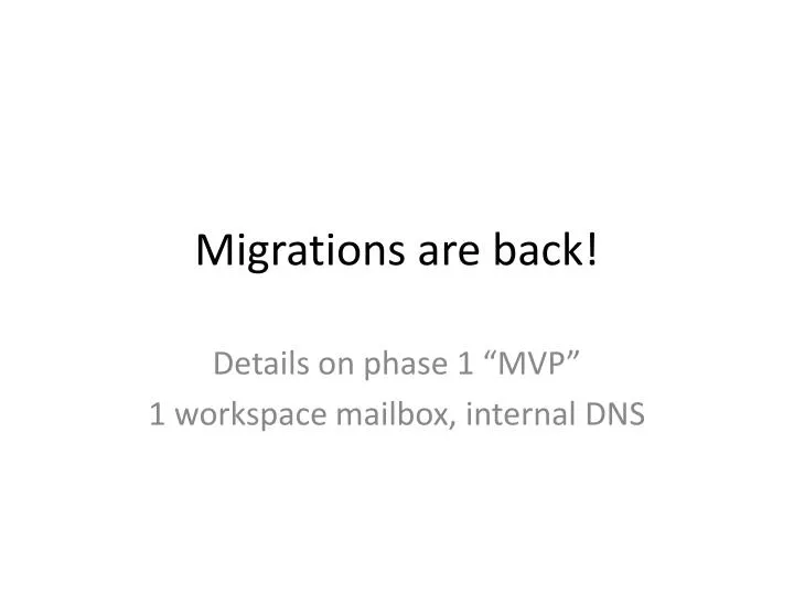 migrations are back