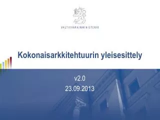 kokonaisarkkitehtuurin yleisesittely