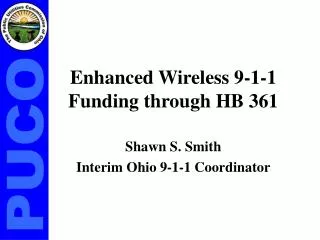 Enhanced Wireless 9-1-1 Funding through HB 361