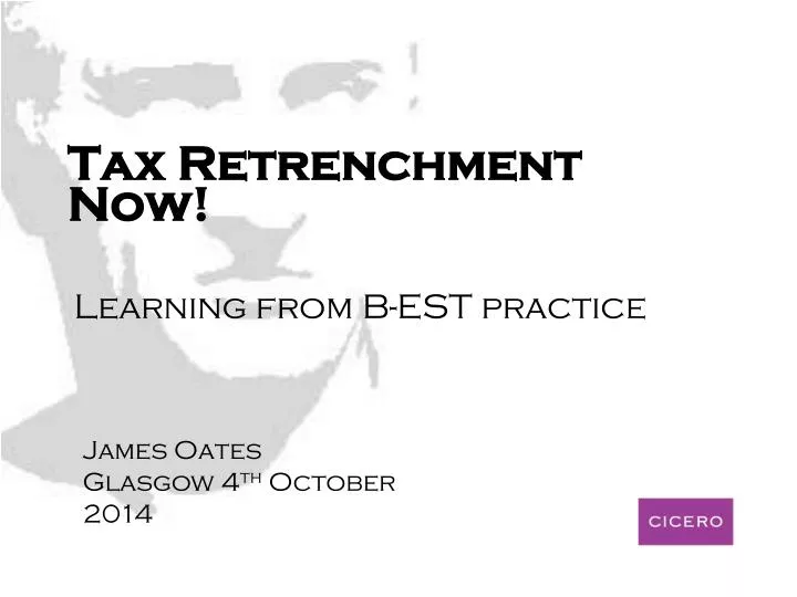 tax retrenchment now