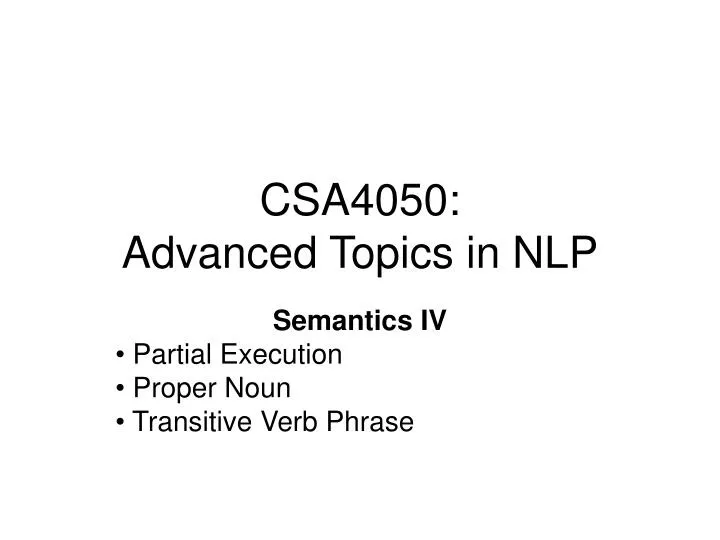 csa4050 advanced topics in nlp