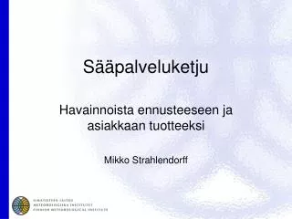 s palveluketju