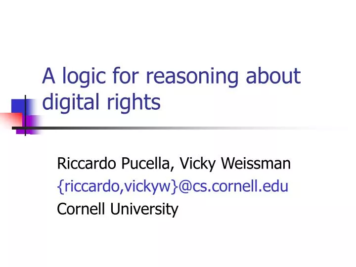 a logic for reasoning about digital rights
