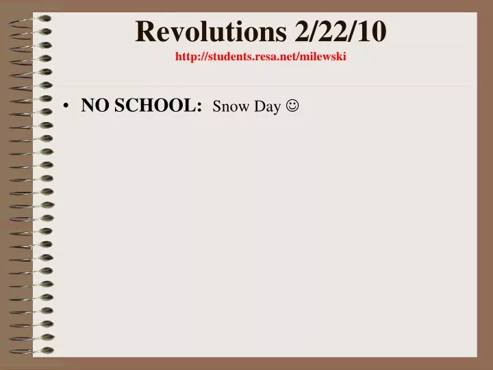 revolutions 2 22 10 http students resa net milewski