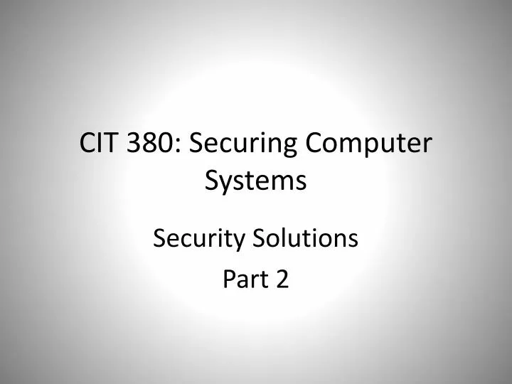 cit 380 securing computer systems