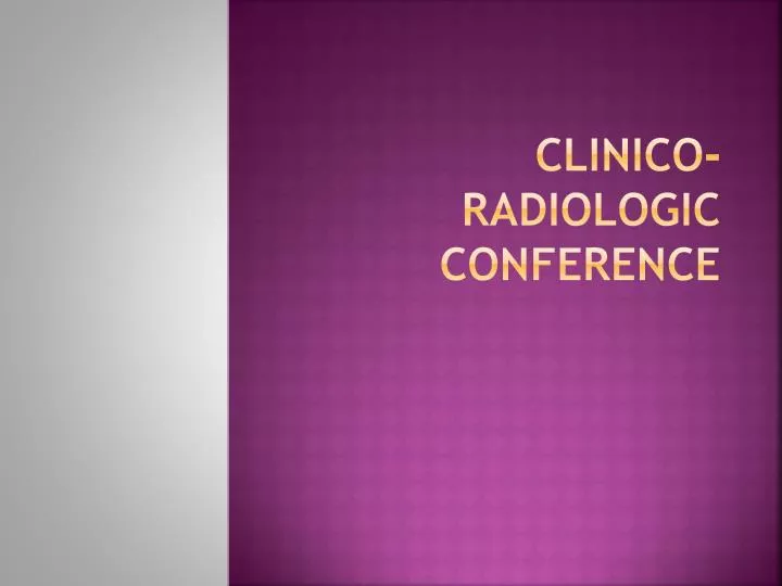 clinico radiologic conference