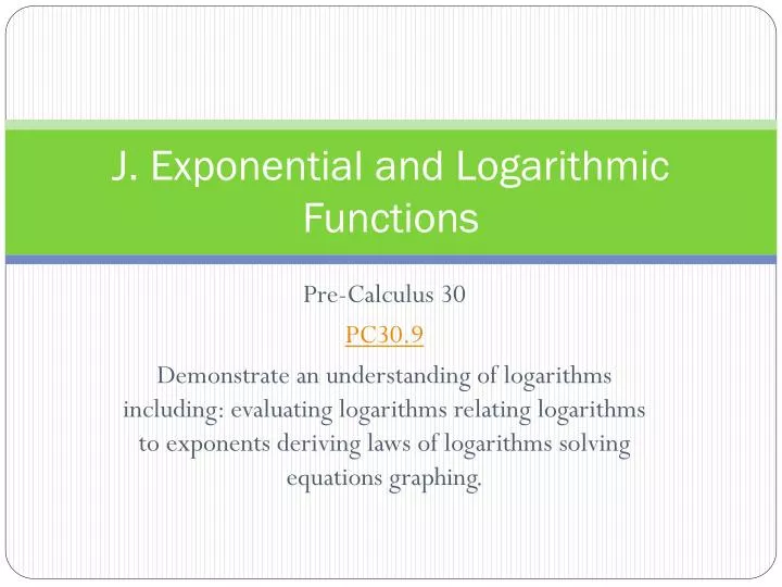 j exponential and logarithmic functions