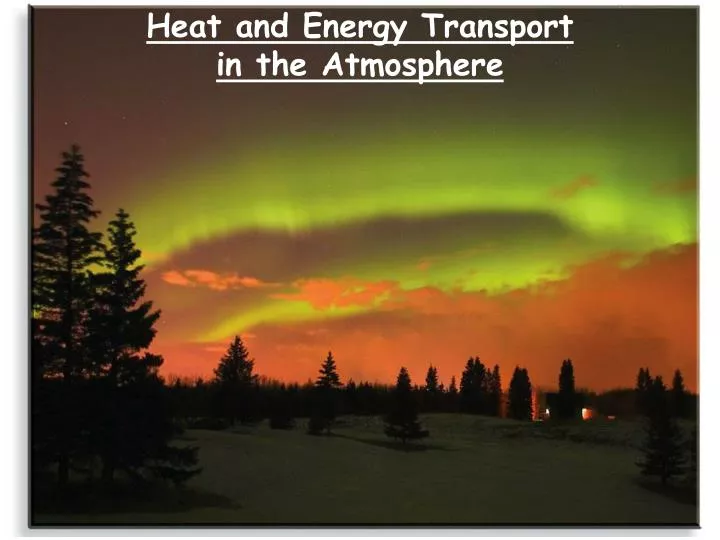 heat and energy transport in the atmosphere