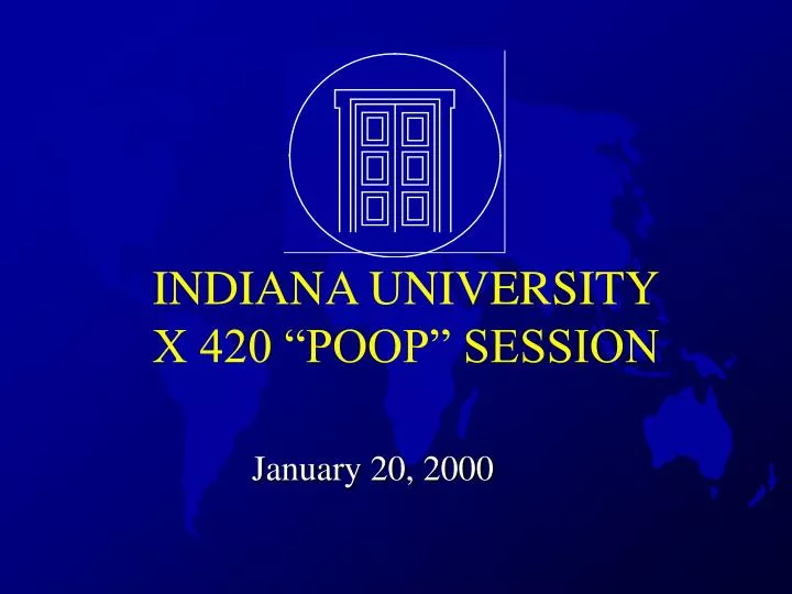 indiana university x 420 poop session