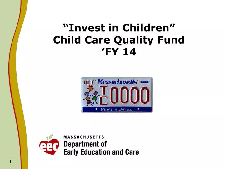 invest in children child care quality fund fy 14