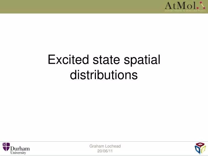 excited state spatial distributions