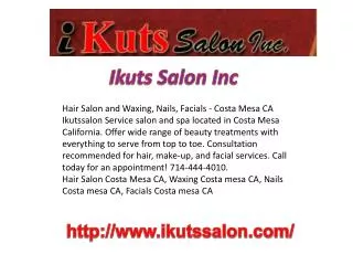 Hair Salon and Waxing, Nails, Facials - Costa Mesa CA