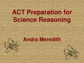 ACT Preparation for Science Reasoning