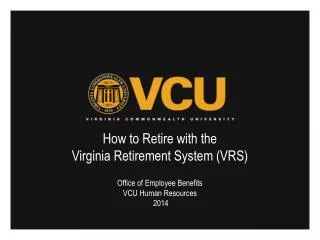 How to Retire with the Virginia Retirement System (VRS)