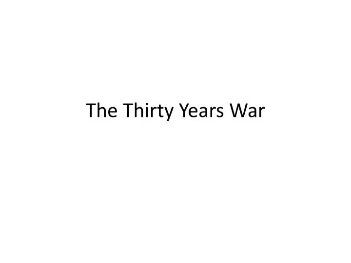 the thirty years war