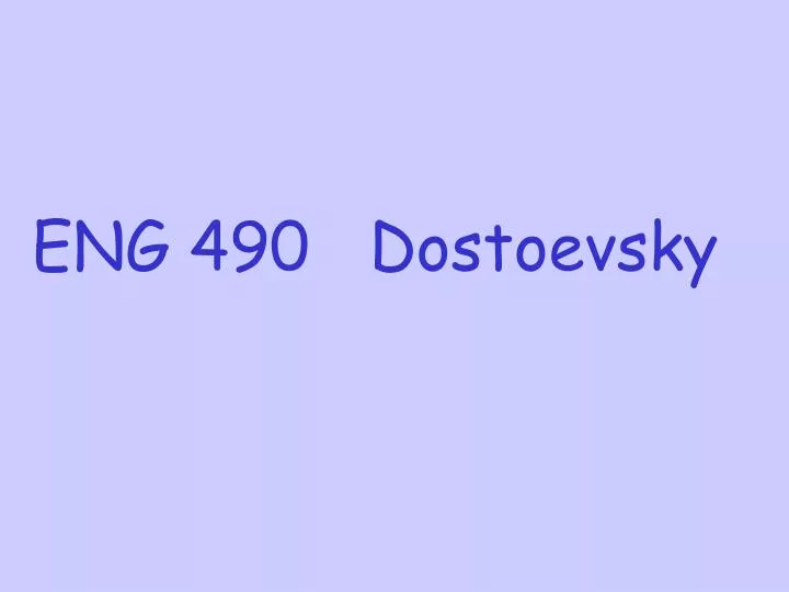 eng 490 dostoevsky