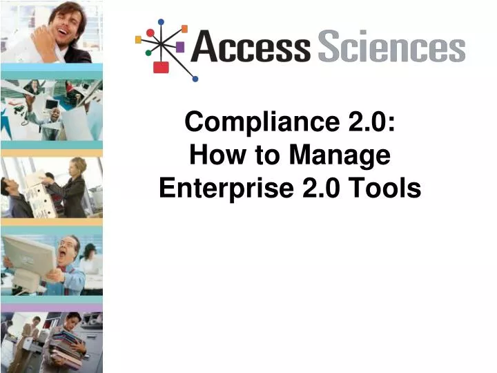 compliance 2 0 how to manage enterprise 2 0 tools