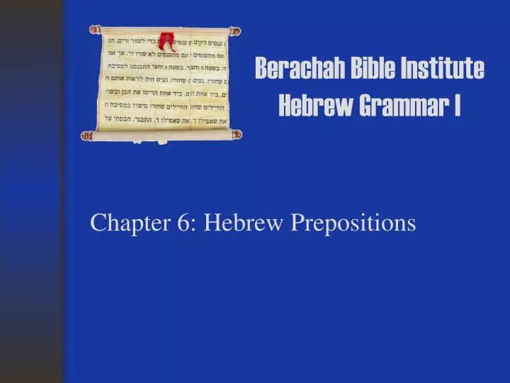 berachah bible institute hebrew grammar i
