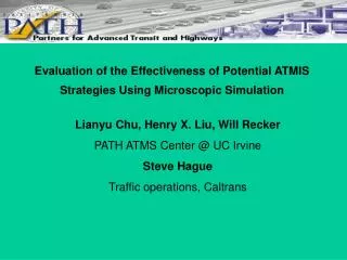 Evaluation of the Effectiveness of Potential ATMIS Strategies Using Microscopic Simulation
