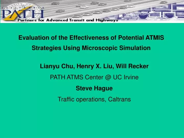 evaluation of the effectiveness of potential atmis strategies using microscopic simulation