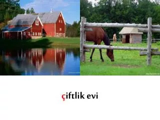 iftlik evi