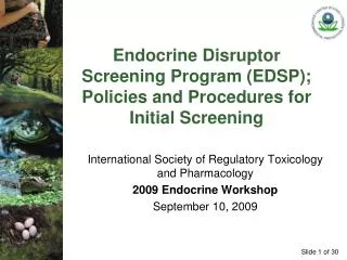 Endocrine Disruptor Screening Program (EDSP); Policies and Procedures for Initial Screening