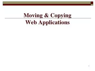 Moving &amp; Copying Web Applications