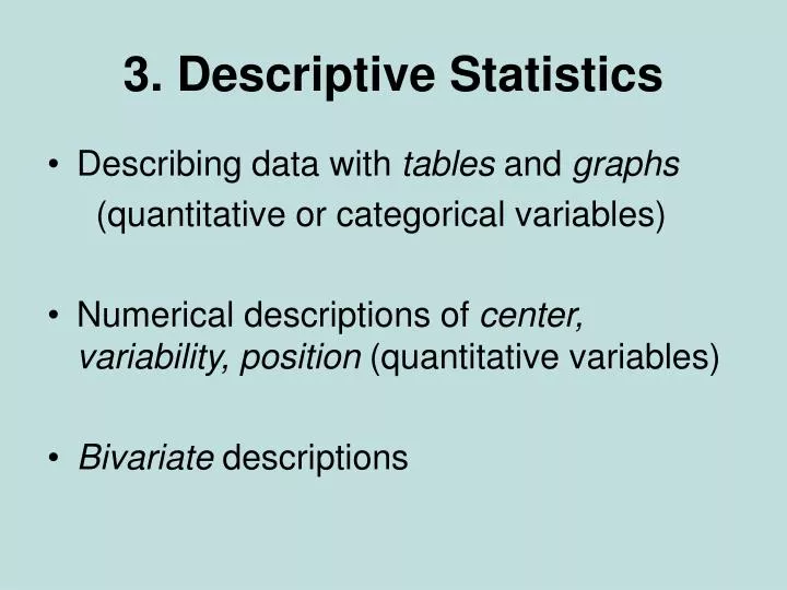 3 descriptive statistics