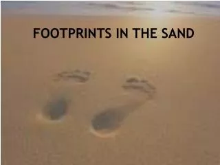 FOOTPRINTS IN THE SAND