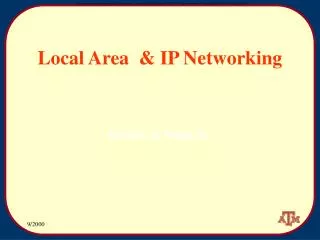 Local Area &amp; IP Networking