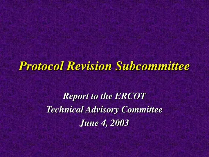 protocol revision subcommittee