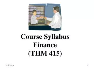 Course Syllabus Finance ( THM 415 )