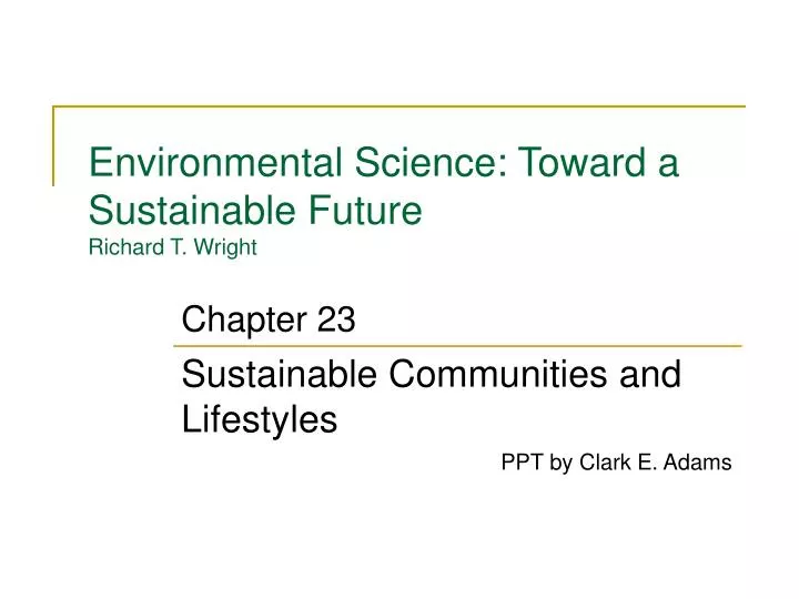 environmental science toward a sustainable future richard t wright