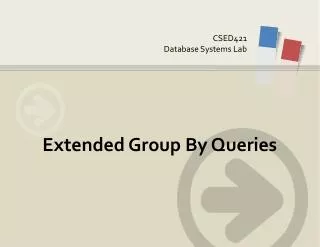 Extended Group By Queries