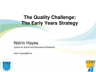 The Quality Challenge: The Early Years Strategy