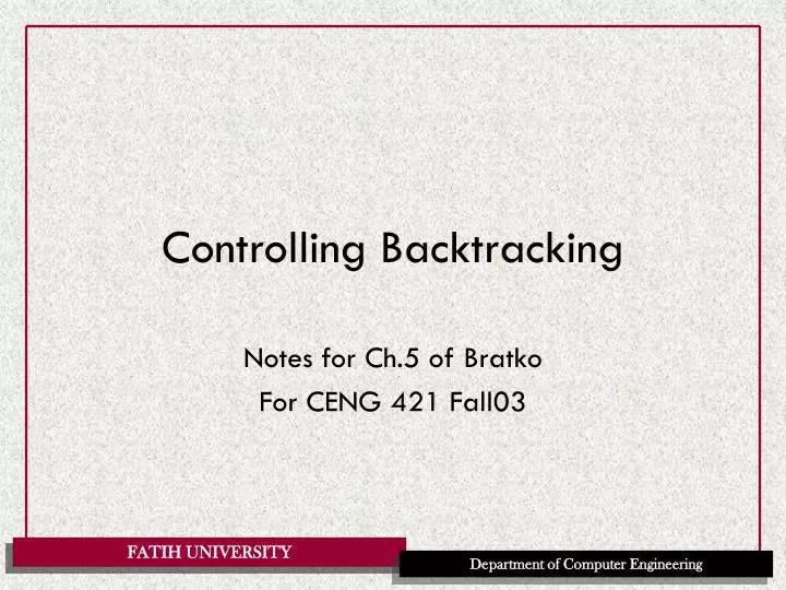 controlling backtracking