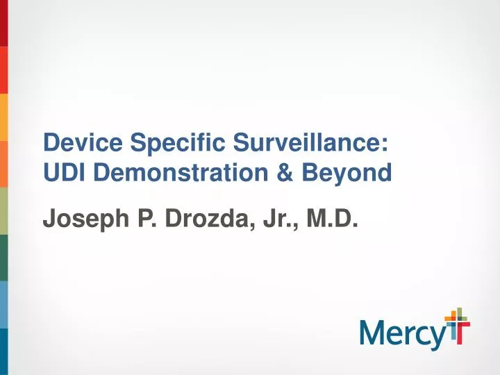 device specific surveillance udi demonstration beyond
