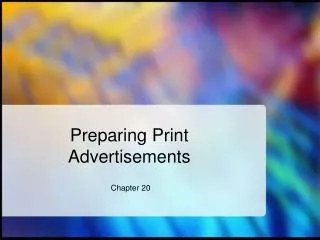 Preparing Print Advertisements