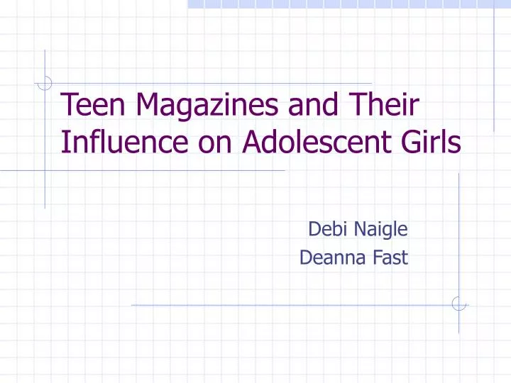 teen magazines and their influence on adolescent girls