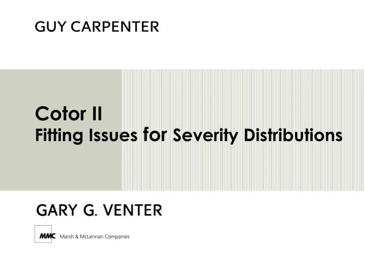 cotor ii fitting issues for severity distributions